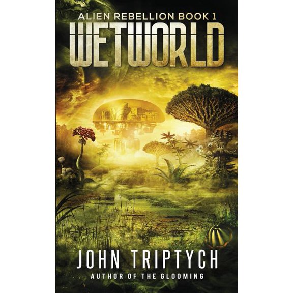 Wetworld (Paperback) by John Triptych