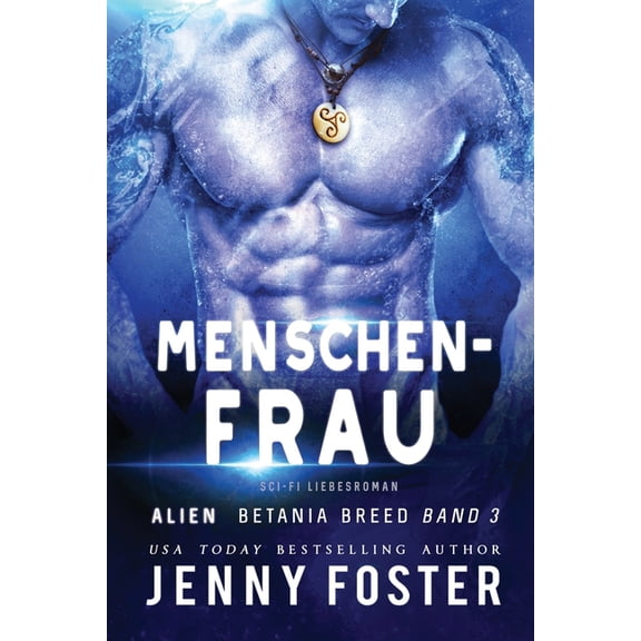 Alien : Science Fiction Liebesroman