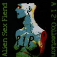 thumbnail image 1 of Alien Sex Fiend - R.I.P. - 12 Singles Collection - Music & Performance - CD, 1 of 1