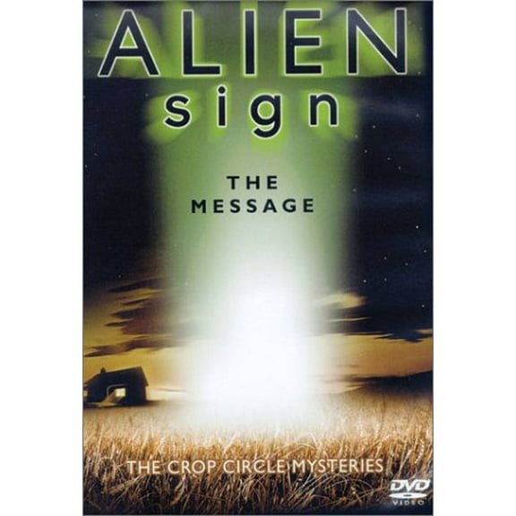 Alien Sign - The Message: Crop Circle Mysteries DVD NEW
