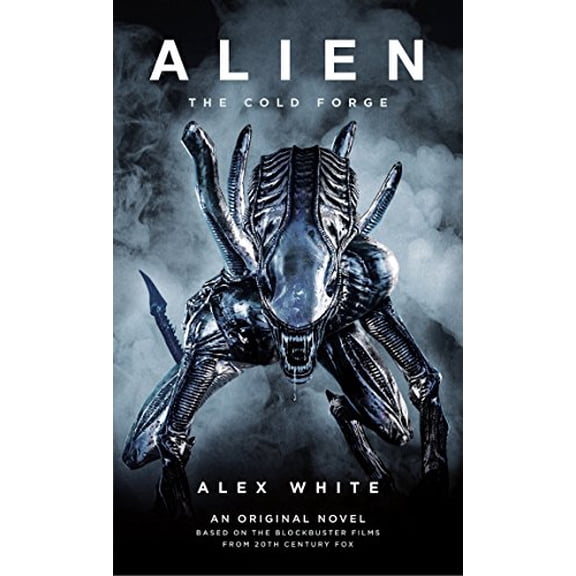 Pre-Owned Alien: The Cold Forge (Mass Market Paperback) 1785651943 9781785651946