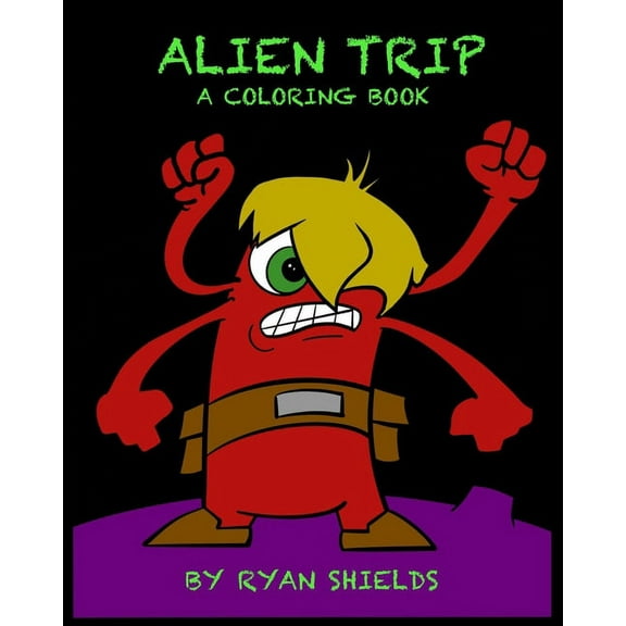 Alien Trip: A Coloring Book (Paperback)
