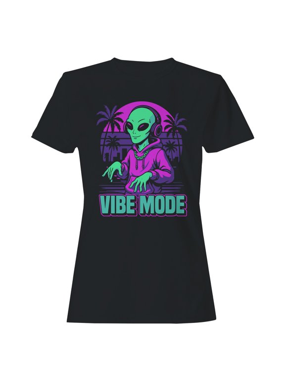 Alien Vibe Mode: Cosmic Groove Women's T-shirt
