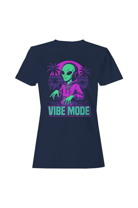 Alien Vibe Mode: Cosmic Groove Women's T-shirt