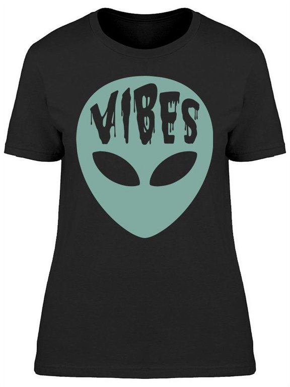 Alien Vibes Women's T-shirt