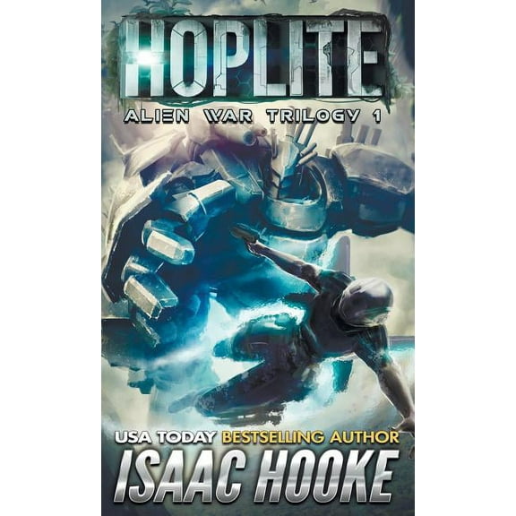 Alien War Trilogy: Hoplite (Paperback)