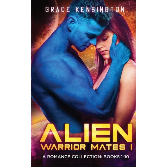 Alien Warrior Mates I Complete Collection, (Paperback)