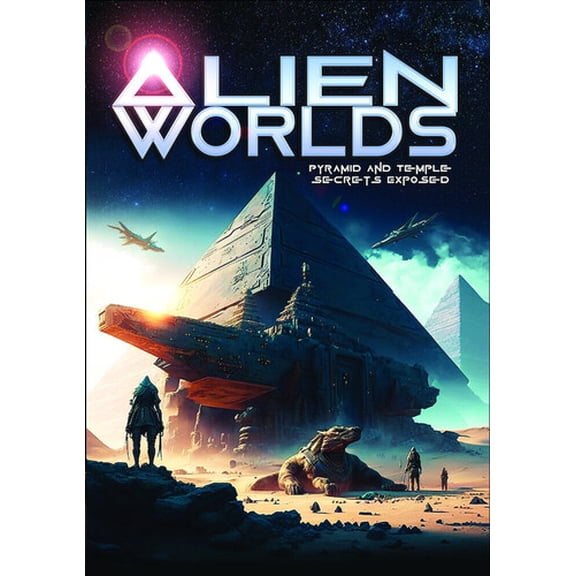 Alien Worlds: Pyramid And Temple Secrets Exposed (DVD), Alchemy Werks, LTD, Documentary