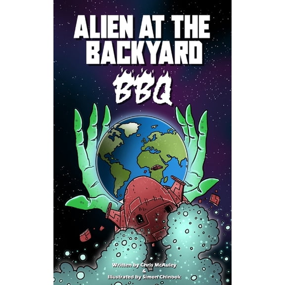 Alien at the Backyard BBQ, (Paperback)