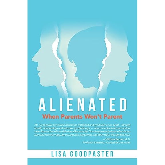 Pre-Owned Alienated: When Parents Won't Parent (Paperback) 1665742968 9781665742962