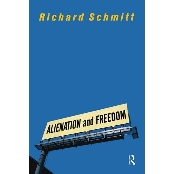 Alienation And Freedom, (Paperback)