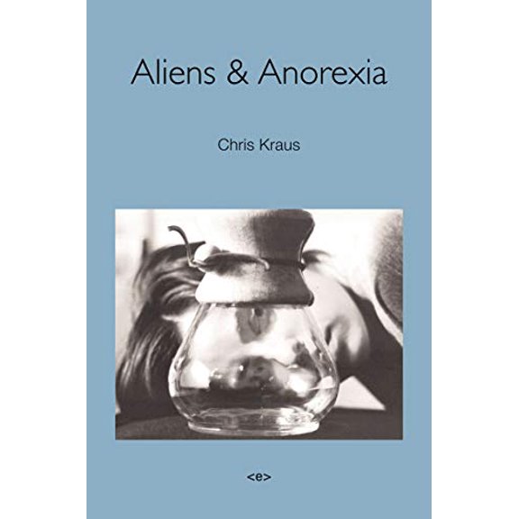 Pre-Owned Aliens and Anorexia, New Edition (Paperback) 9781584351269