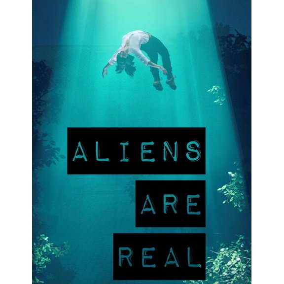 Aliens Are Real (Paperback)