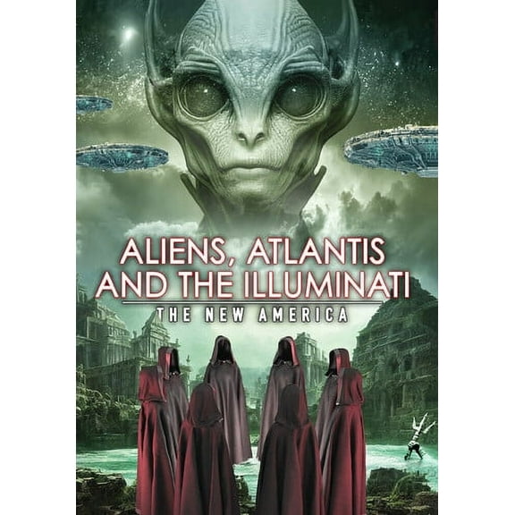 Aliens, Atlantis And The Illuminati: The New America (DVD), Alchemy Werks, LTD, Documentary
