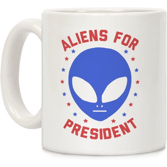 Aliens For President White 11 Ounce Ceramic Coffee Mug