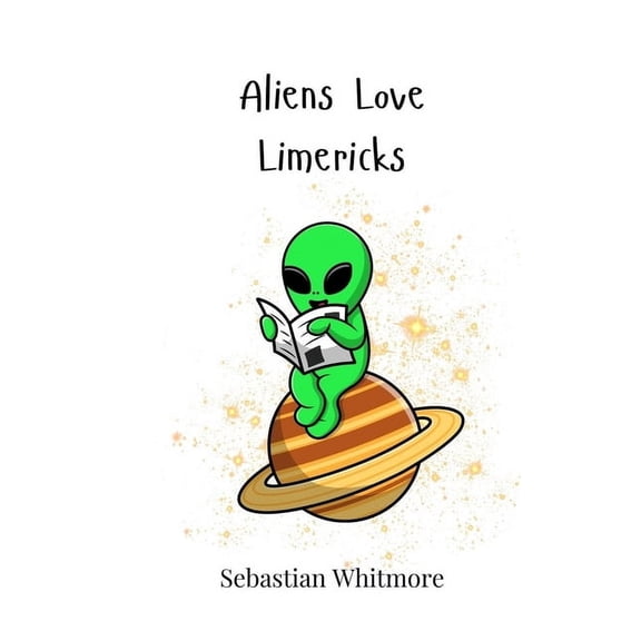 Aliens Love Limericks, (Paperback)
