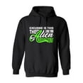 thumbnail image 1 of Aliens Quote Design Hoodie Men -Image by Shutterstock, Male Small, 1 of 4