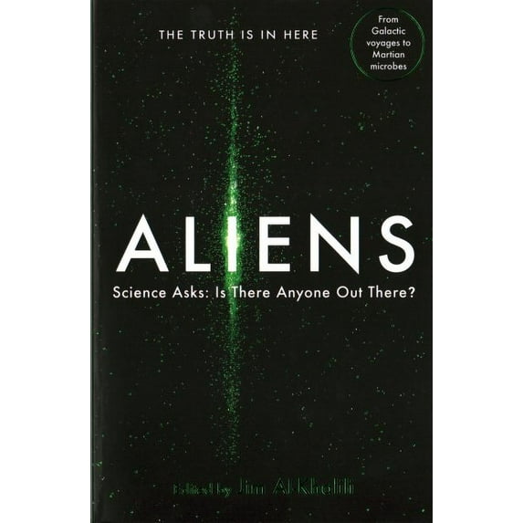 Aliens : Science Asks: Is There Anyone Out There?