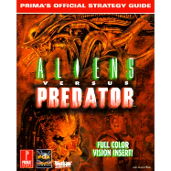 Pre-Owned Aliens Versus Predator: Prima's Official Strategy Guide (Paperback) 0761515704 9780761515708