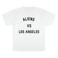 thumbnail image 1 of Aliens Vs. Los Angeles Champion T-Shirt, 1 of 3