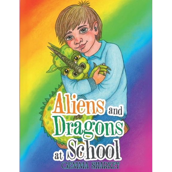 Aliens and Dragons at School, (Paperback)