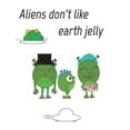 thumbnail image 1 of Aliens dont like eath jelly (Paperback), 1 of 1