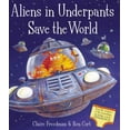 thumbnail image 1 of Pre-Owned Aliens in Underpants Save the World (Paperback) 1847388426 9781847388421, 1 of 1