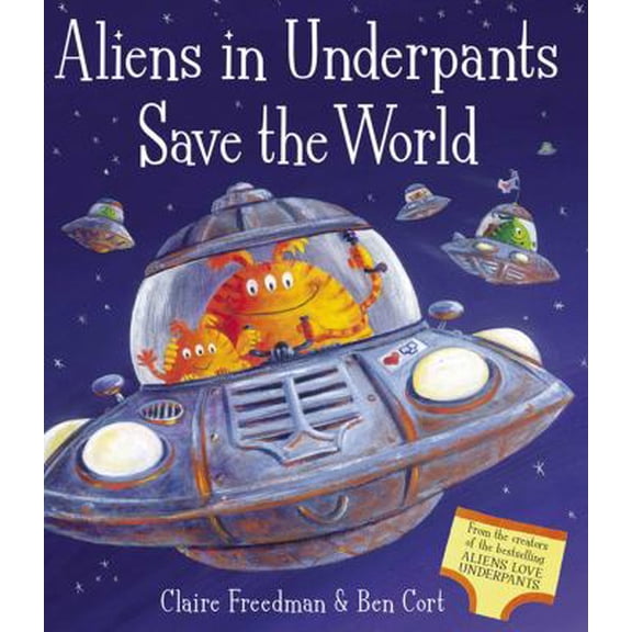 Pre-Owned Aliens in Underpants Save the World (Paperback) 1847388426 9781847388421