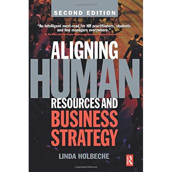 Pre-Owned Aligning Human Resources and Business Strategy (Paperback) 0750680172 9780750680172