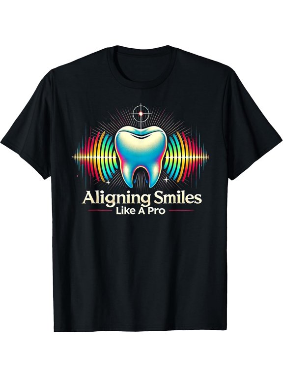 Aligning Smiles Like a Pro - Orthodontic T-Shirt - Classic Dental hygienist shirt Unisex 100% Cotton Crew Neck T-Shirt Breathable Casual Everyday Wear Affordable Graphic Soft Cheap t shirts