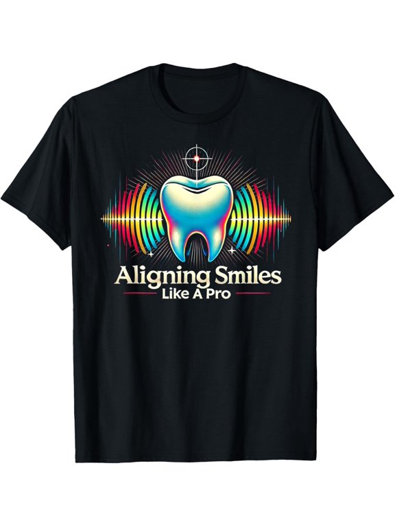 Aligning Smiles like a Pro - Orthodontic T-Shirt men and women can wear, black, white, gifts