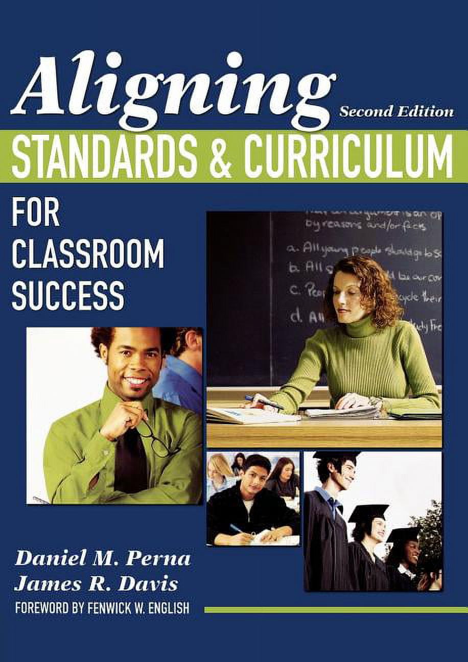 Aligning Standards and Curriculum for Classroom Success, (Paperback ...