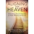 thumbnail image 1 of Pre-Owned Aligning with Heaven: Unleashing Ancient Secrets to Power, Blessing and Harvest (Paperback) 0768407435 9780768407433, 1 of 1
