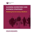 thumbnail image 1 of Aligning Workforce and Business Strategies Paperback, 1 of 1