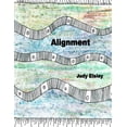thumbnail image 1 of Alignment Paperback 1979649677 9781979649674 Judy Elsley, 1 of 1