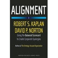 thumbnail image 1 of Alignment: Using the Balanced Scorecard to Create Corporate Synergies, (Hardcover), 1 of 1