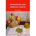 thumbnail image 1 of Alimentación para enfermos crónicos, (Paperback), 1 of 1