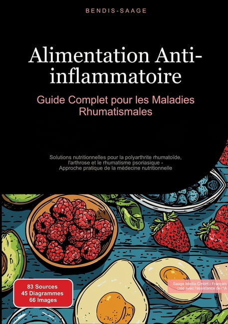 Polyar Alimentation Anti-inflammatoire: Guide Complet pour les Maladies ...