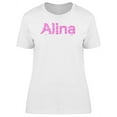 thumbnail image 1 of Alina Cool Pink Heart Name T-Shirt Women -Image by Shutterstock, Female Small, 1 of 2