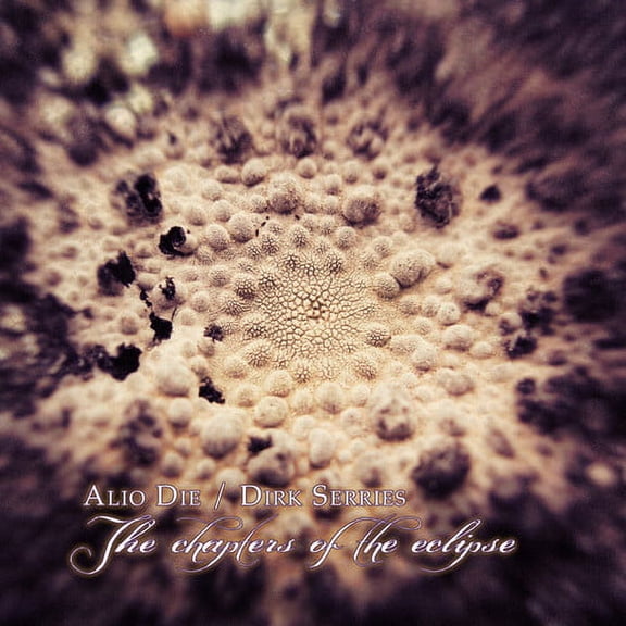 Alio Die & Dirk Serries - The Chapters Of The Eclipse - Electronica - CD