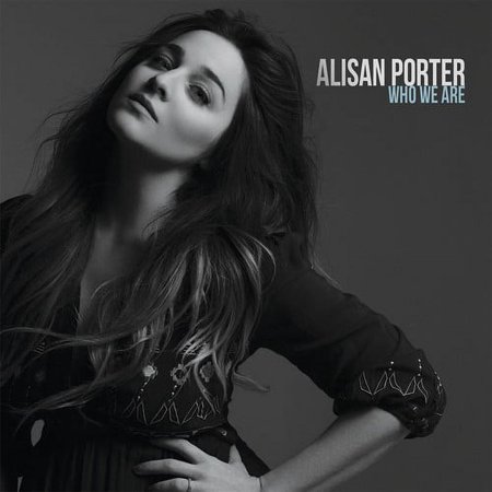 Alisan Porter - Who We Are - Music & Performance - CD