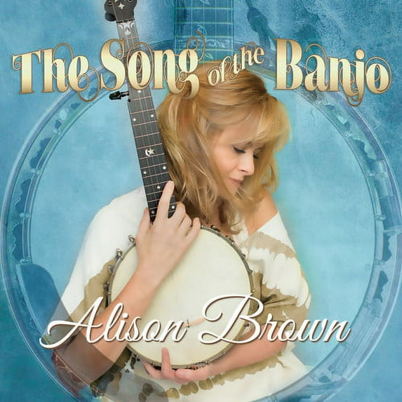 Alison Brown - Song Of The Banjo - Music & Performance - CD