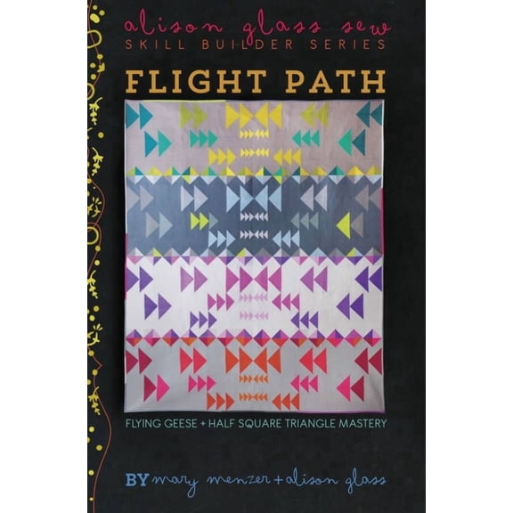 Alison Glass Quilting Pattern Flight Path - Quilts