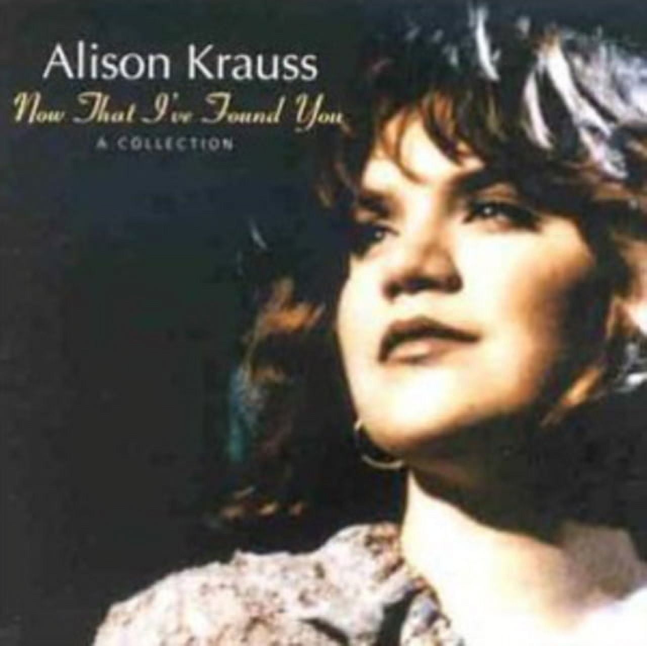 Alison Krauss Now That I've Found You Collection CD