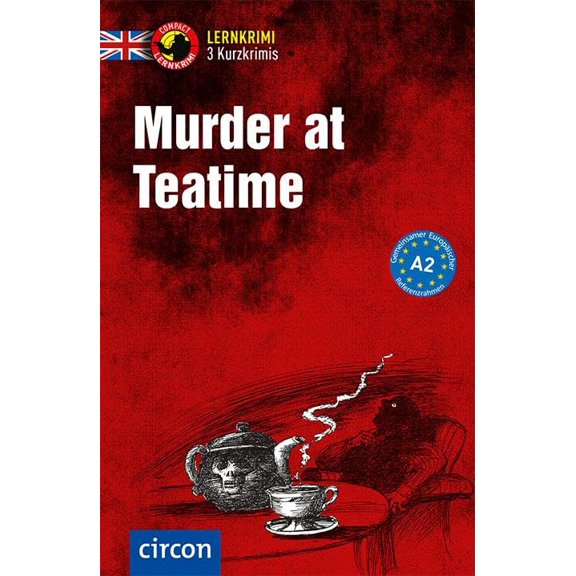 Alison Romer,Oliver As Murder at Teatime: Englisch A2 (Compact Lernkrimi - Kurzkri (Paperback)