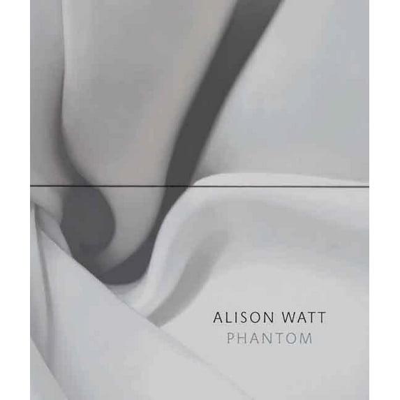 Alison Watt : Phantom (Hardcover)