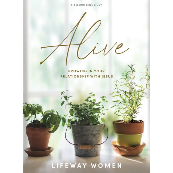 Pre-Owned Alive - Bible Study Book: Growing in Your Relationship with Jesus, (Paperback)