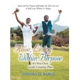 thumbnail image 1 of Alive, Living Within Purpose It's Not Over, God's Creation Plan, (Hardcover), 1 of 1