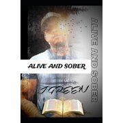 Alive and Sober, Paperback