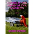 thumbnail image 1 of Pre-Owned Alive at the End of the World (Paperback) 1566896517 9781566896511, 1 of 1